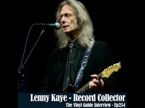 Ep254: Lenny Kaye - Record Collector