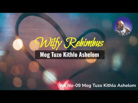 Wilfy Rebimbus - Mog Tuzo Kithlo Ashelom