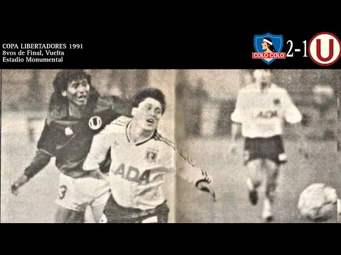 COLO-COLO VS UNIVERSITARIO LIMA, COPA LIBERTADORES 1991