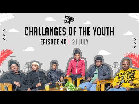 EPISODE 46 | Challenges of the youth