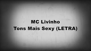 Mc Livinho - Tons mais sexy (Tipografia) Mc Livinho - Tons mais sexy (Tipografia)