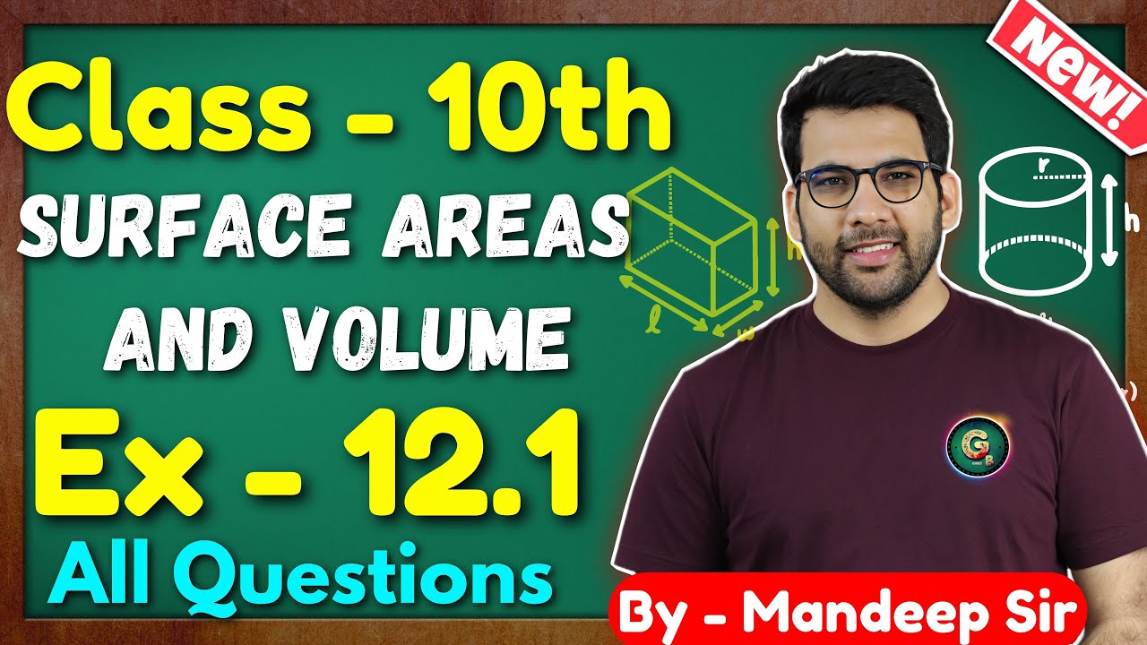 Class - 10, Ex - 12.1, Q1 to Q9 (Surface Areas and Volumes) New NCERT CBSE || Green Board