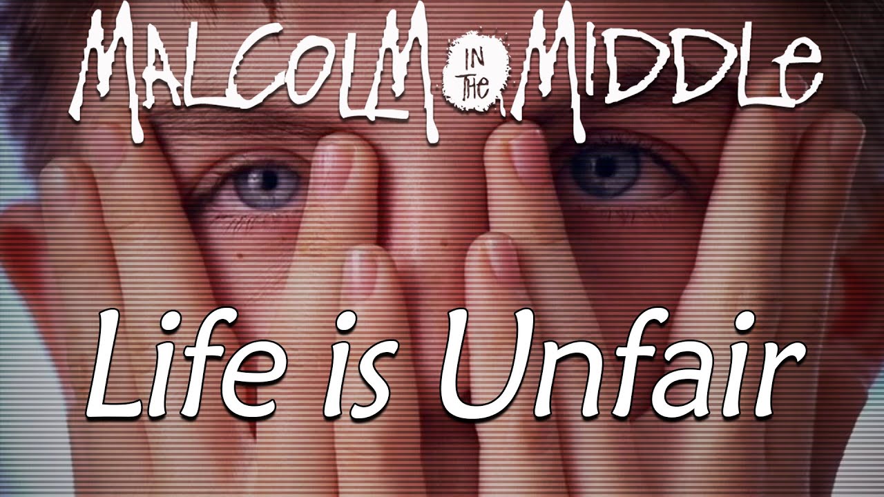Life is Unfair | A Malcolm in the Middle Retrospective