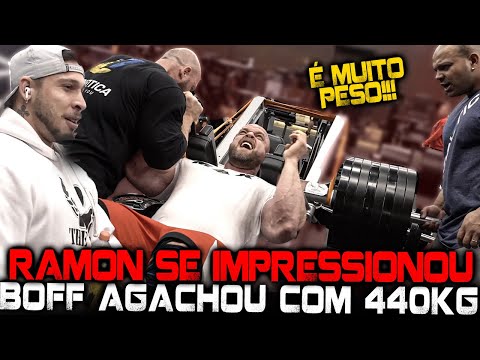 RAMON SE IMPRESSIONOU, BOFF AGACHOU COM 440 KILOS !!!