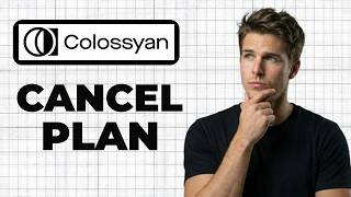 How To Cancel Colossyan Plan (2026 Guide)
