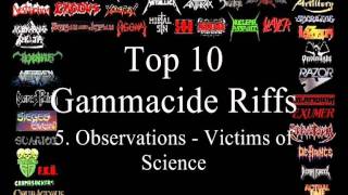 Gammacide Top 10 Riffs