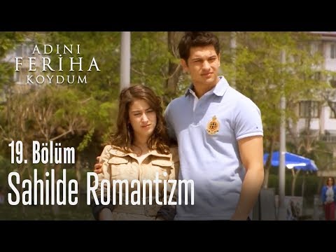 Sahilde romantizm - Adını Feriha Koydum 19. Bölüm