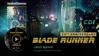 Vangelis: Blade Runner Soundtrack [CD1] - Launch Approval