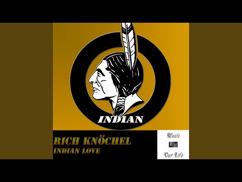 Rich Knöchel - Indian Love (Original Mix)