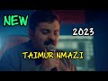 Taimur Nmazi 2023 Muzic Ata Majid