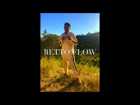 BETTO FROM THE MID - BETTO FLOW