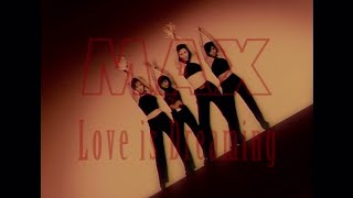 MAX / Love is Dreaming
