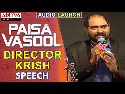 Krish Speech @ Paisa Vasool Audio Launch || Balakrishna || Puri Jagannadh || ShriyaSaran