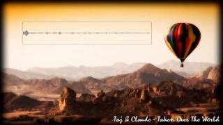 Taj Jackson & Claude - Taken Over The World + DL [New RnB Music 2011]