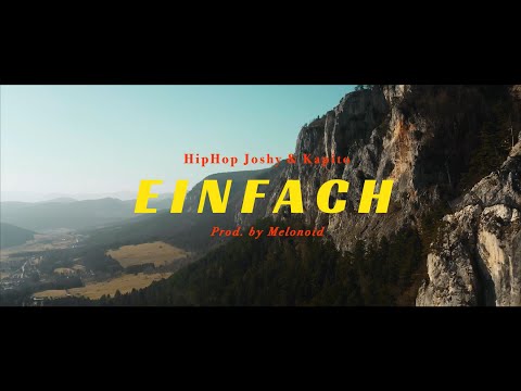 HipHop Joshy & Kapito - Einfach (prod. by Melonoid)