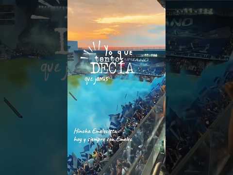 "Hoy y siempre con Emelec" Barra: Boca del Pozo &bull; Club: Emelec