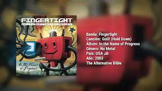 Fingertight - Guilt (Hold Down)