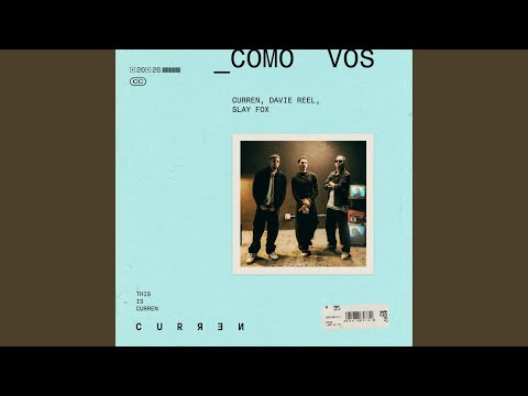 COMO VOS | THIS IS CURREN
