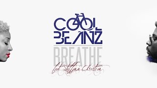 CoolBeanz feat Steffanie Christi'an - Breathe