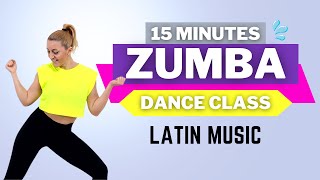 15 Min Zumba Cardio WorkoutBeginners Latin Dance ZUMBA CLASSExercise To Lose Weight FAST