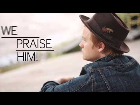 Aaron Gillespie - Praise Him