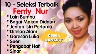 Download lagu Fenty Nur - Lain Bumbu - Bagai Makan Di Daun - Jeritan Istri Pertama - Sinar - Goresan Luka mp3
