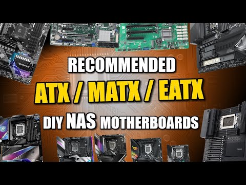 Recommended MATX/ATX NAS Mobo Guide