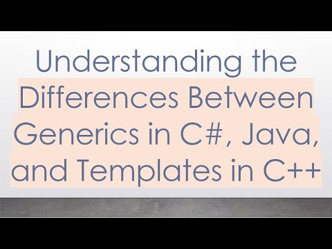 Understanding the Differences Between Generics in C#, Java, and Templates in C++