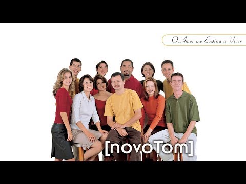 NOVO TOM: O AMOR ME ENSINA A VIVER (ÁUDIO)