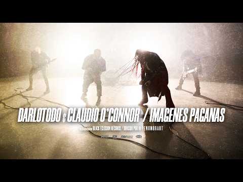 DARLOTODO ft Claudio O'Connor - Imágenes Paganas (Videoclip Oficial 4K)