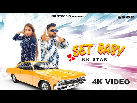 SET BABY II KK STAR II INK STOODIO II DIRECTOR SATVINDER IILATEST HARYANVI SONG