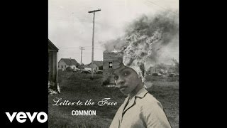 Common - Letter To The Free ft. Bilal
