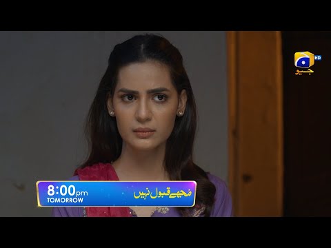 Mujhay Qabool Nahin Episode 28 Promo | Tomorrow at 8:00 PM Only On Har Pal Geo