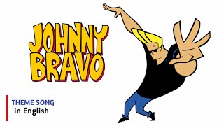 [Remastered] Johnny Bravo Theme Song in English [FHD 1080p] Widescreen | CN | Fierce Network
