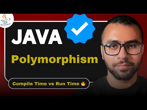 Polymorphism: Compile Time vs Run Time ( Dynamic Method Dispatch )