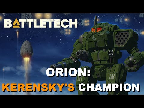 BATTLETECH: The Orion