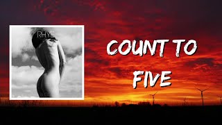 Rhye - Count To Five (Lyrics)