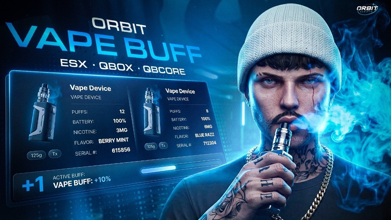 Orbit Scripts · Orbit – Vape Buff
