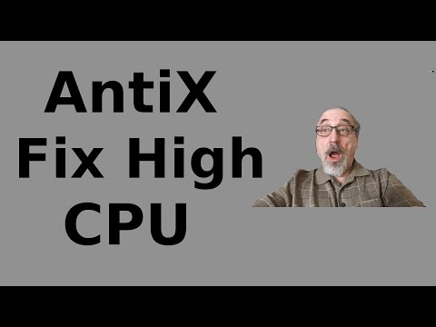 Antix Linux Fix High Cpu