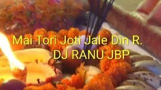 Download lagu Mai Tori Joti Jale Din Rati__[ DJ RANU JBP ] mp3