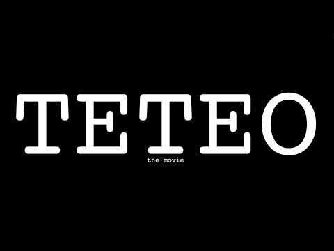 TETEO official trailer
