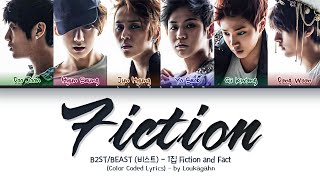 B2ST/BEAST (비스트) - Fiction Lyrics [Album 1집 Fiction and Fact] (Color Coded Lyrics)