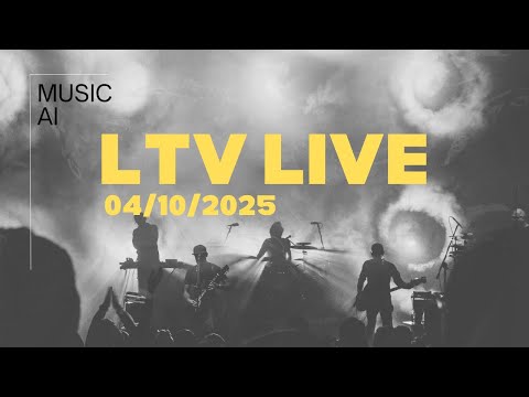 LTV LIVE | AI Music | 04/10/2025