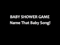 Baby Shower Game: Guess That Baby Song 