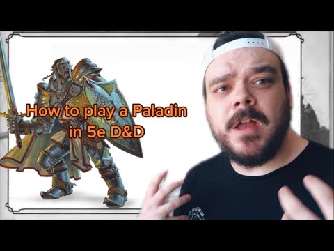 How to play a Paladin in 5e D&D