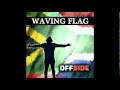 OFFSIDE - Wavin' Flag | אופסייד - וויבינג פלאג ...
