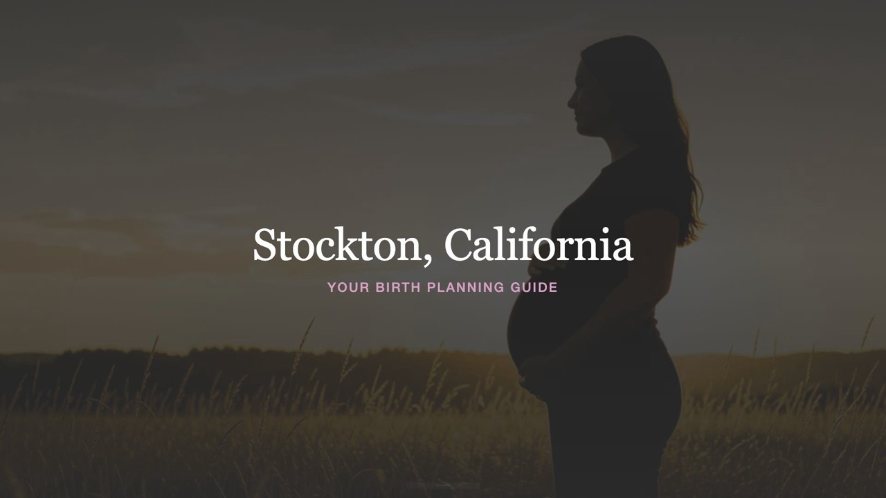 Stockton CA Doula & Birth Plan Guide: Costs, Hospitals & Medi-Cal (First-Time Mom) press play to watch