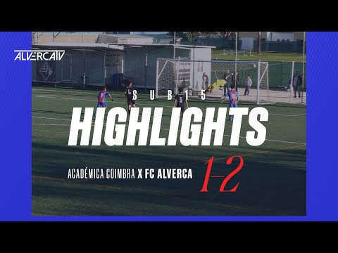 Académica Coimbra 1-2 FC Alverca | Highlights