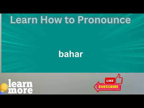 How to Pronounce bahar