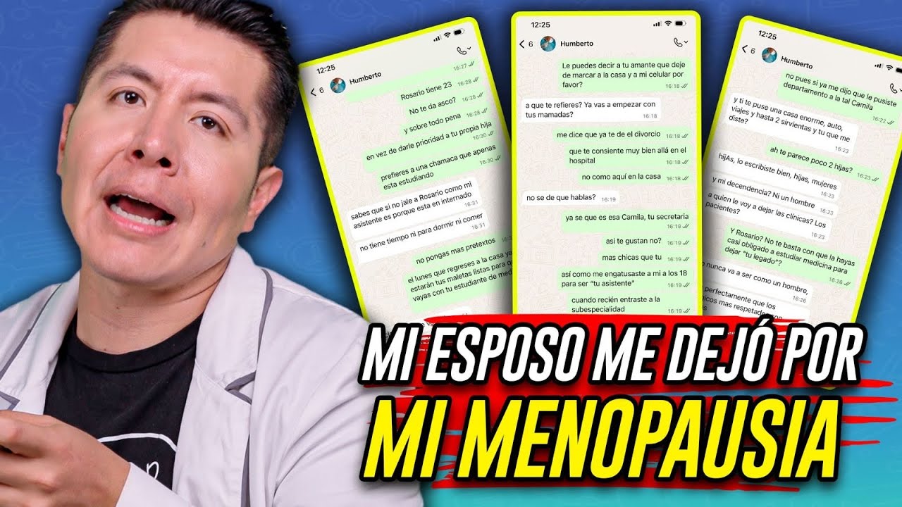 Mi ESPOSO me DEJÓ por mi MENOPAUSIA | #CHISMEdicina | Ep 32 | Mr Doctor